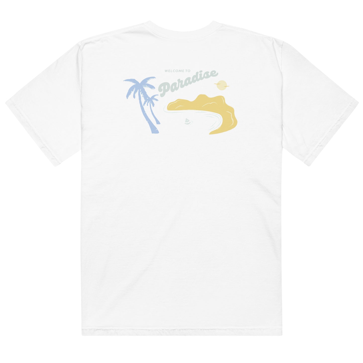 WELCOME TO PARADISE TEE